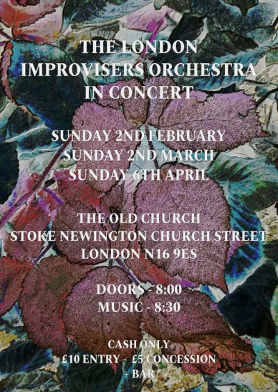 London Improvisers Orchestra London 06.04.2025