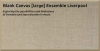 Blank Canvas [large] Ensemble Liverpool  let us find a date in September 2026