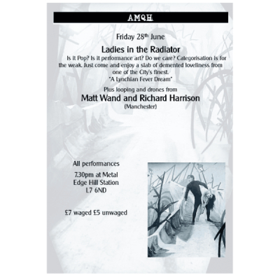 Liverpool: AMQH presents Ladies in the Radiator + Harrison/Wand 28.06.204